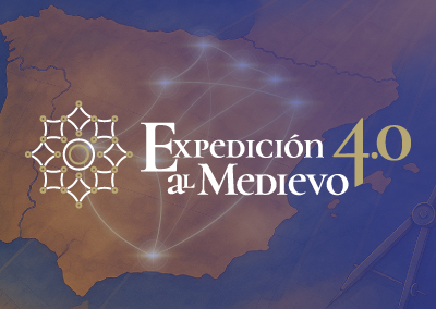 Expedición 4.0 al Medievo Expedición 4.0 al Medievo